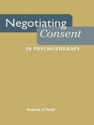 cover image of Negotiating Consent in Psychotherapy